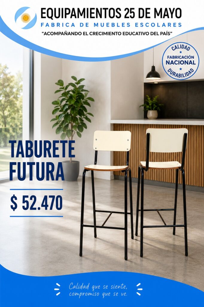 Taburetes Futura: calidad, fabricación nacional, durabilidad. $52.470
